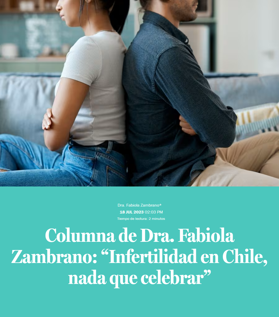 Columna de Dra. Fabiola Zambrano: “Infertilidad en Chile, nada que celebrar” - La Tercera